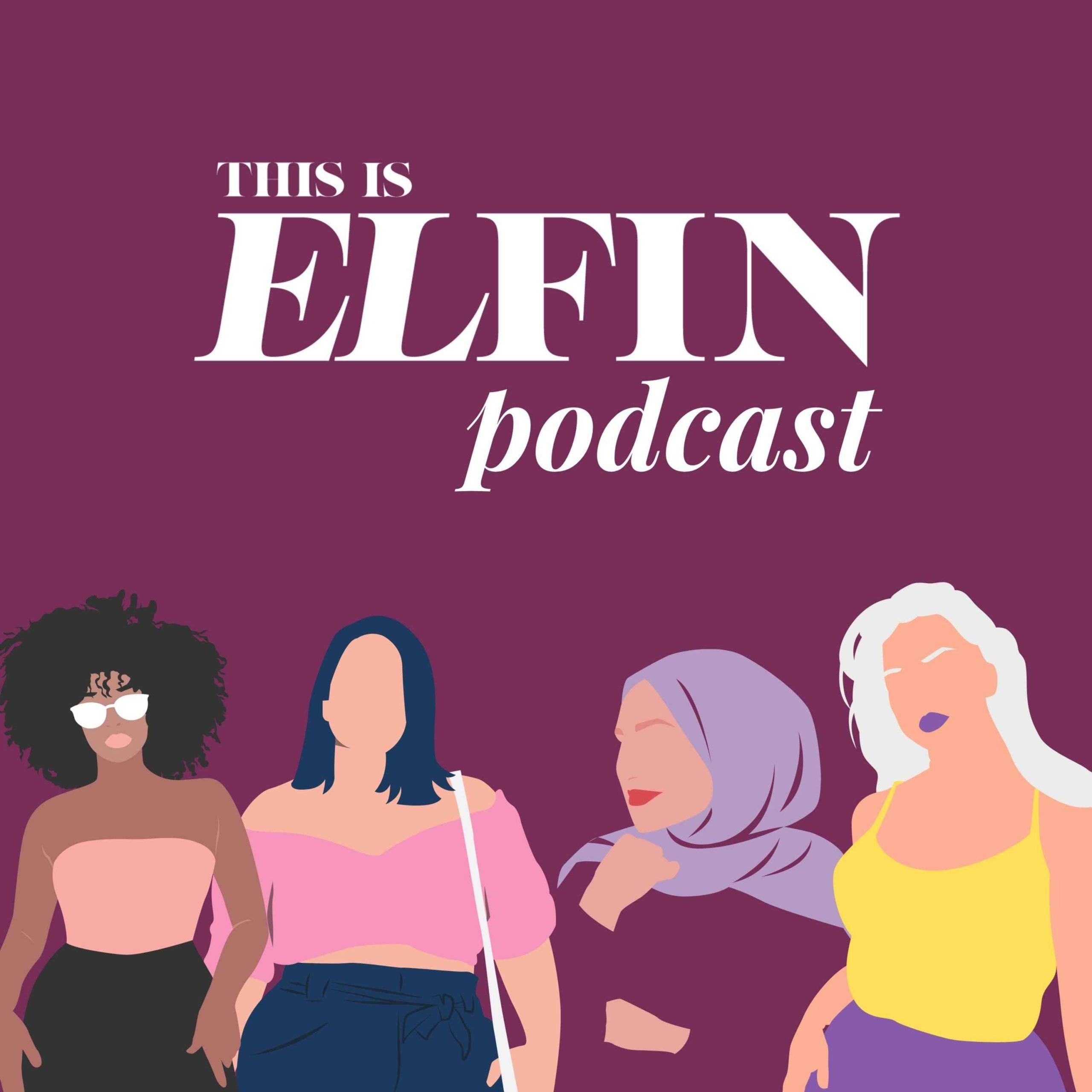 Elfin Podcast